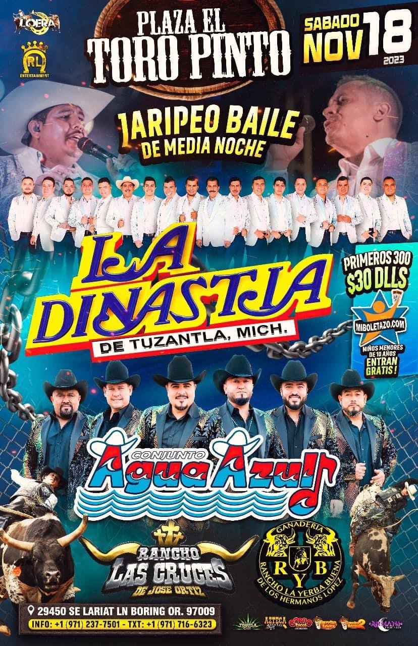 Jaripeo Baile con La Dinastia y Conjunto Agua Azul en Plaza El Toro Pinto 2023